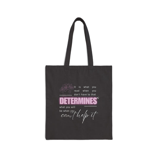What You Read Defines You Cotton Tote Bag